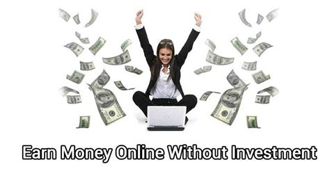 How To Earn Money Online Without Investment In 5 Different Ways