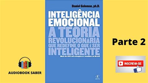 Intelig Ncia Emocional Audiobook Daniel Goleman Parte Youtube