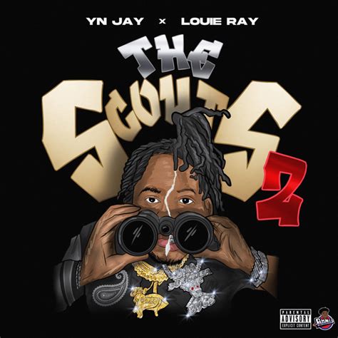 Yn Jay And Louie Ray The Scouts 2 Lyrics And Tracklist Genius