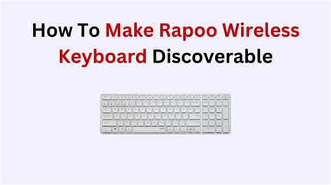 rapoo wireless keyboard discoverable bluetooth pairing