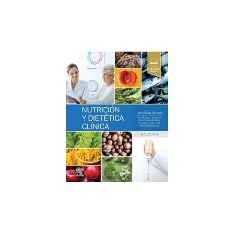 NUTRICION Y DIETETICA CLINICA INCLUYE CONTENIDO DIGITAL Librería Médica