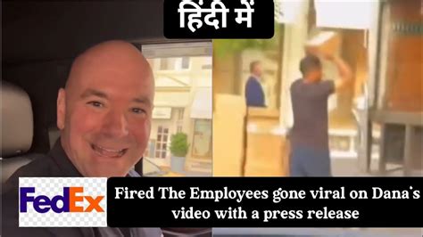 Dana White Shared A Video Of Fedex Employee Misbehaving With Delivery