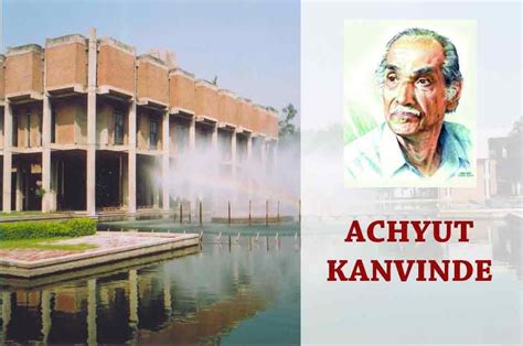 Presentation on Padma Shri Architect Achyut P. Kanvinde – Archistudent