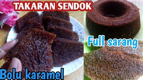 Caramel Sponge Cake Bolu Sarang Semut Kenyal Bersarang Hanya Telur