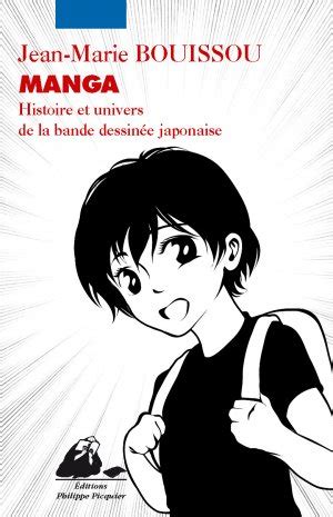 Manga Histoire et Univers de la Bande Dessinée Japonaise Simple