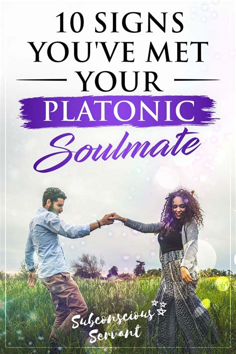 What Is A True Platonic Soulmate 10 Signs Youve Met Yours