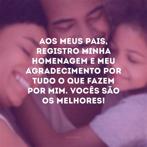Frases Em Homenagem Aos Pais - 5
