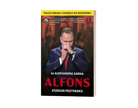 alfons studium przypadku karol nawrocki dr aleksandra sarna biografie