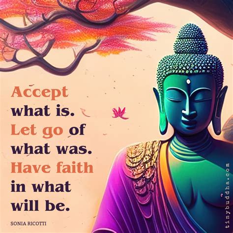 Accept Let Go Have Faith Tiny Buddha