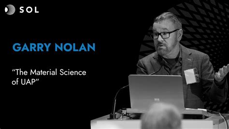 Garry Nolan Phd On The Material Science Of Uap Youtube