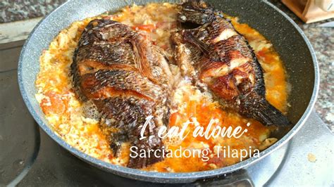 Sarciadong Tilapia Fish Sarciado Filipino Dish Youtube