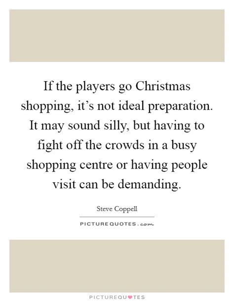 Steve Coppell Quotes & Sayings (8 Quotations)