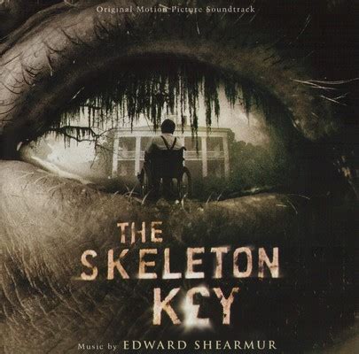 The Skeleton Key Soundtrack By Edward Shearmur