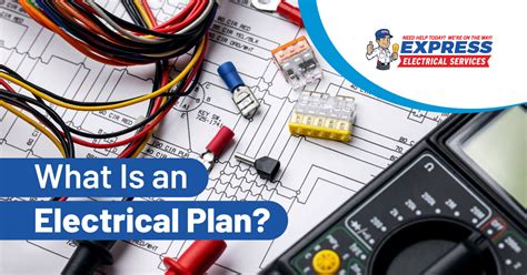 What Is an Electrical Plan? | Express Electrical Services