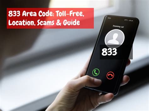 833 Area Code: Toll-Free, Location, Scams & Guide - Allure Fashion