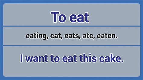 irregular verb  eat eating eat eats ate eaten youtube