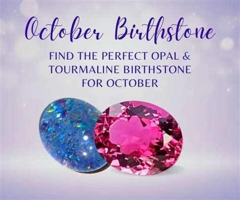 October Birthstone | Opal & Tourmaline October Birth Stone