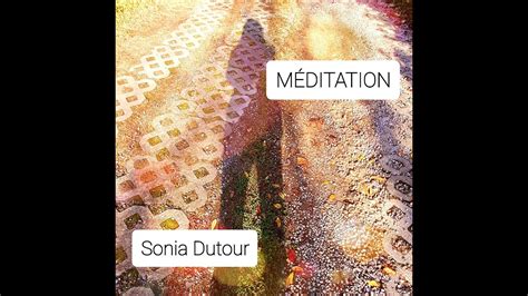 M Ditation Guid E Sonia Dutour Professeure De Yoga Sophrologue Chinon