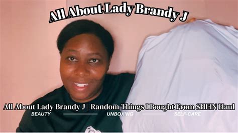 All About Lady Brandy J Random Things I Bought From SHEIN Haul