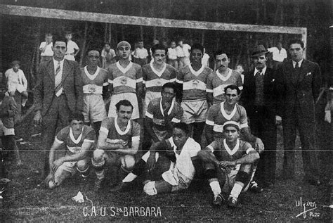 Foto Hist Rica Clube Atl Tico Usina Santa B Rbara Santa B Rbara D