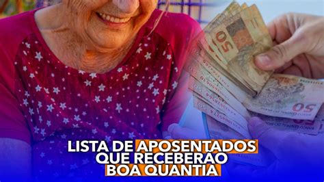 Urgente Inss Libera Lista De Aposentados Que Receber O Boa Quantia