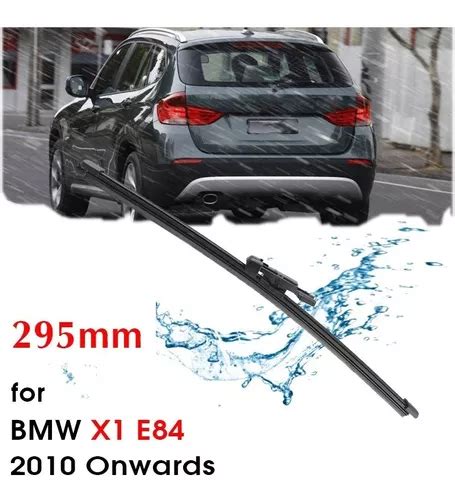 Plumilla Limpiaparab Tras Compatible Bmw X1 E84 2009 2015 Cuotas Sin