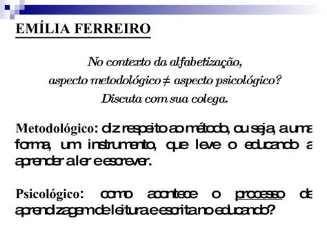 Processo De Aquisi O Da Escrita Em Lia Ferreiro Prof Cristina Ppt