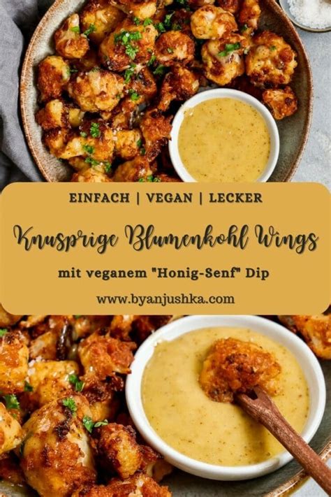 Knusprige Blumenkohl Wings Mit Honig Senf Dip Vegan Byanjushka