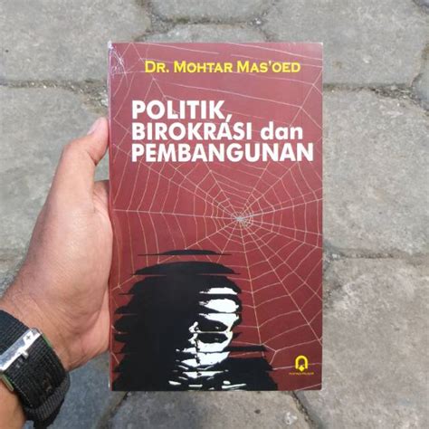 Jual Buku Politik Birokrasi Dan Pembangunan Mohtar Masoed Shopee