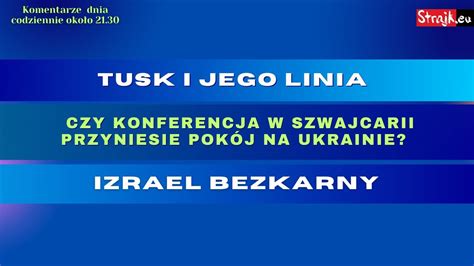 Komentarze Dnia Strajku Tusk I Jego Linia Czy Konferencja W