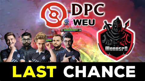 Last Chance To Div Dpc Old G Vs Monaspa Dpc Weu Closed