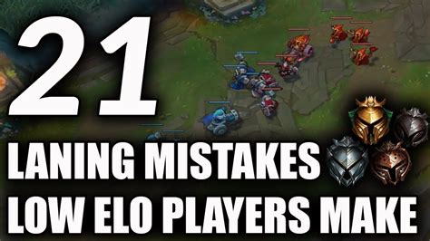 21 Laning Mistakes Most Low Elo Players Make How To Improve Your