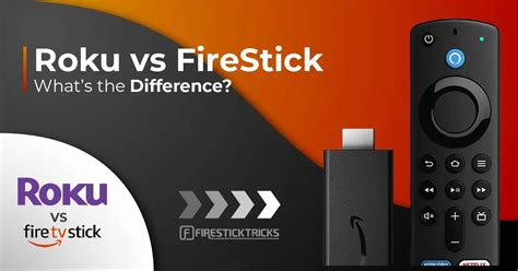 Roku Vs Firestick 2024 Review — What Is The Difference