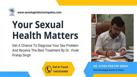 Dr Vivek Pratap Singh Top Sexologist Doctor In Patna Bihar