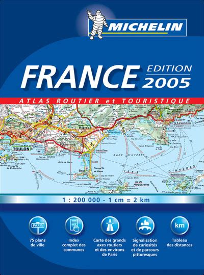 Atlas France Edition 2005 reliée relié Michelin Achat Livre fnac