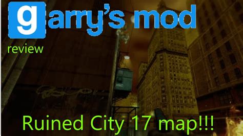 Gmod Ruined City Map Review And Battle Youtube