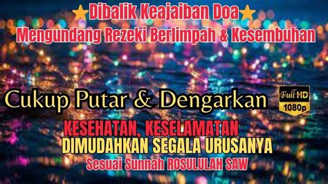 DOA PEMBUKA PINTU REZEKI PAGI BERKAHDoa Pembuka Rezeki Dari Segala