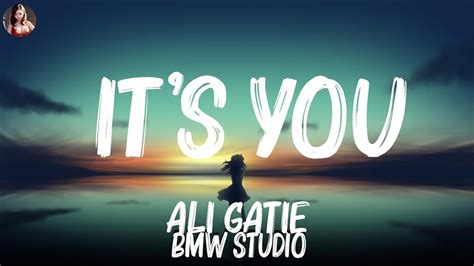 Ali Gatie It S You Lyrics Imagine Dragons Ed Sheeran Mix