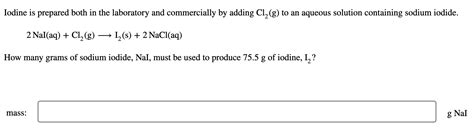 Solved Iodine Is Prepared Both In The Laboratory And