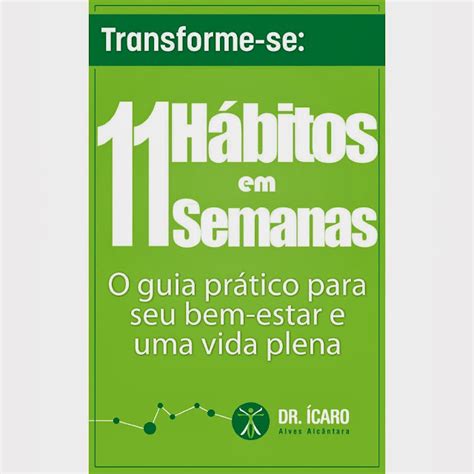 Liga Da Saúde Lançamento Do Meu Mais Novo Livro Transforme Se 11 Hábitos Em 11 Semanas O