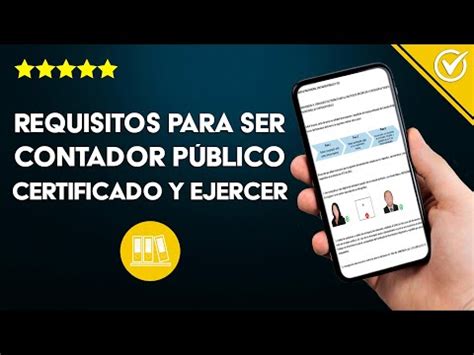 Cu Les Son Los Requisitos Para Ser Auditor Y Ejercer La Profesi N