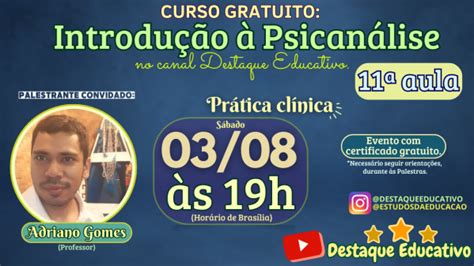 Aula 11 Curso Introdução à Psicanálise Tema Prática clínica