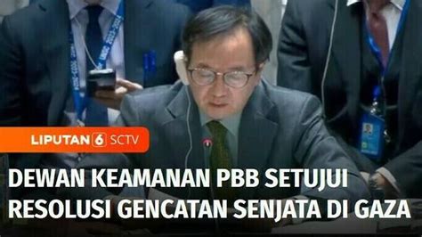 Video Dewan Keamanan Pbb Setujui Resolusi Gencatan Senjata Di Gaza