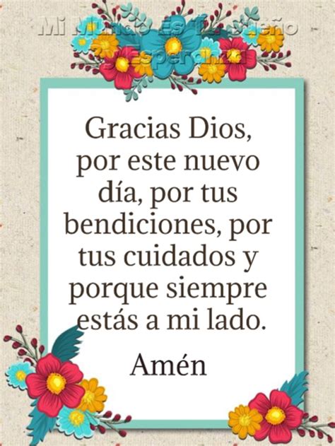 A Quote With Flowers On It That Reads Gracias Dios Por Este