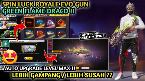 Spin Evo Gun M Green Flame Draco Free Fire Spin Luck Royale Evo