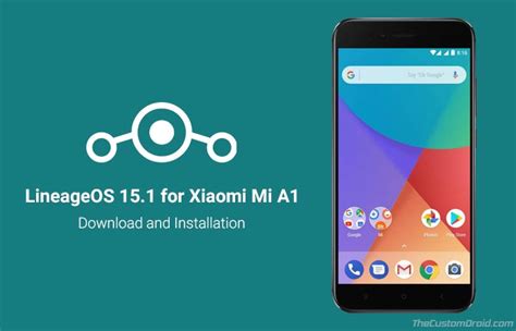 How To Install LineageOS 15 1 On Xiaomi Mi A1 Android 8 1 Oreo