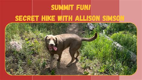 Summit Fun Secret Hike With Allison Simson