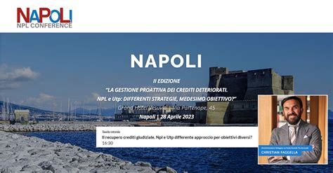 Domani La Scala A Napoli Per La Npl Conference Scopri Il Programma E I