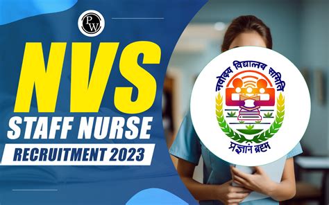 NVS Staff Nurse Recruitment 2023 Vacancy Application Process Syllabus