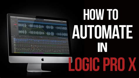 How To Automate In Logic Pro X Automation Tips Logic Pro Tips Youtube